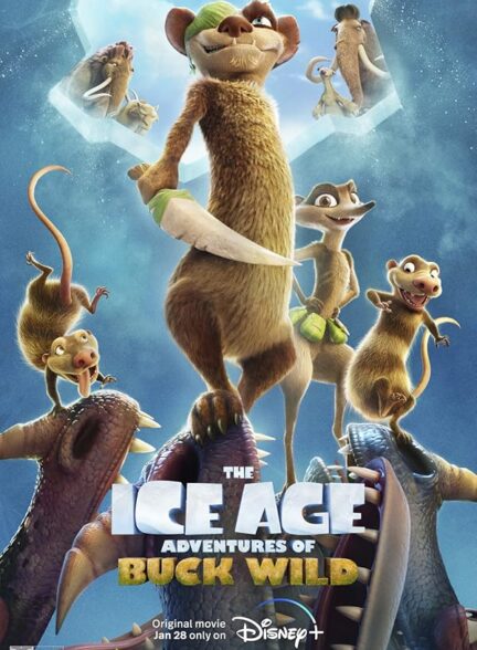 دانلود صوت دوبله انیمیشن The Ice Age Adventures of Buck Wild