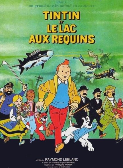 دانلود صوت دوبله انیمیشن Tintin and the Lake of Sharks