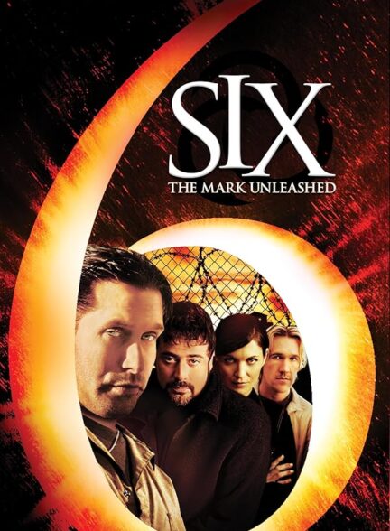 دانلود صوت دوبله فیلم Six: The Mark Unleashed