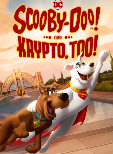 دانلود صوت دوبله انیمیشن Scooby-Doo! And Krypto, Too!