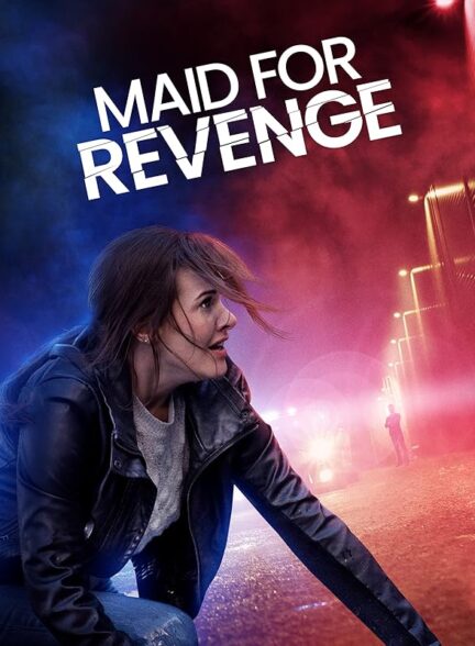 دانلود صوت دوبله فیلم Maid for Revenge