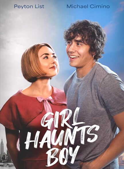 دانلود صوت دوبله فیلم Girl Haunts Boy