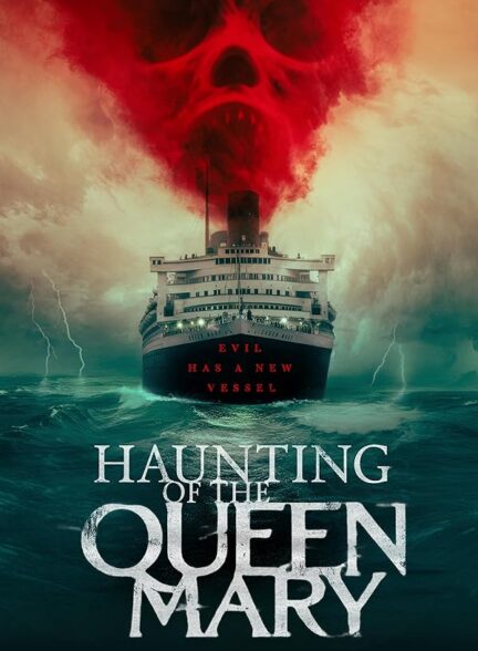 دانلود صوت دوبله فیلم Haunting of the Queen Mary