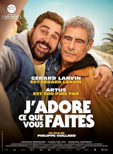 دانلود صوت دوبله فیلم J’adore ce que vous faites