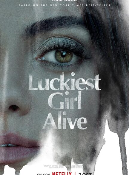 دانلود صوت دوبله فیلم Luckiest Girl Alive
