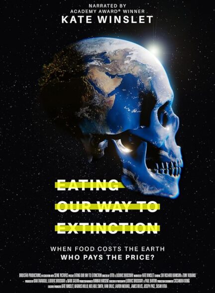 دانلود صوت دوبله فیلم Eating Our Way to Extinction