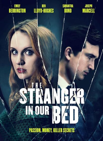 دانلود صوت دوبله فیلم The Stranger in Our Bed