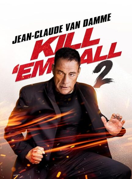 دانلود صوت دوبله فیلم Kill Em All 2