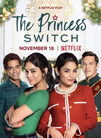 دانلود صوت دوبله فیلم The Princess Switch 2018