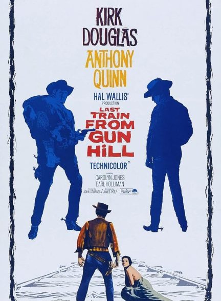 دانلود صوت دوبله فیلم Last Train from Gun Hill 1959