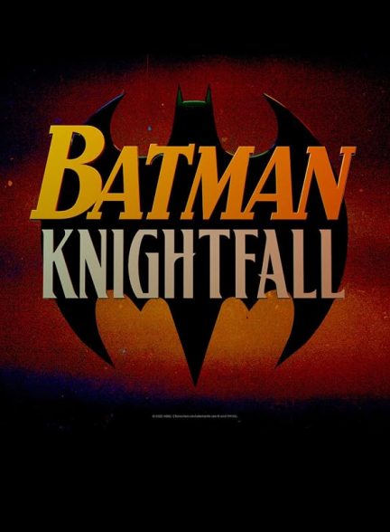 دانلود صوت دوبله انیمیشن Batman: Knightfall Part 1: Knightfall